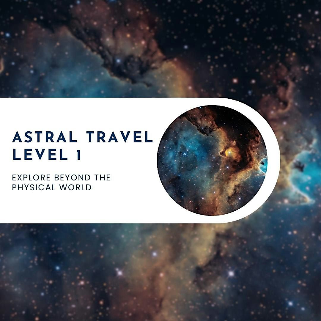 Astral Travel: Level 1