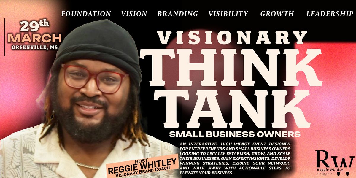 Visionary Think Tank: Small Business Owners