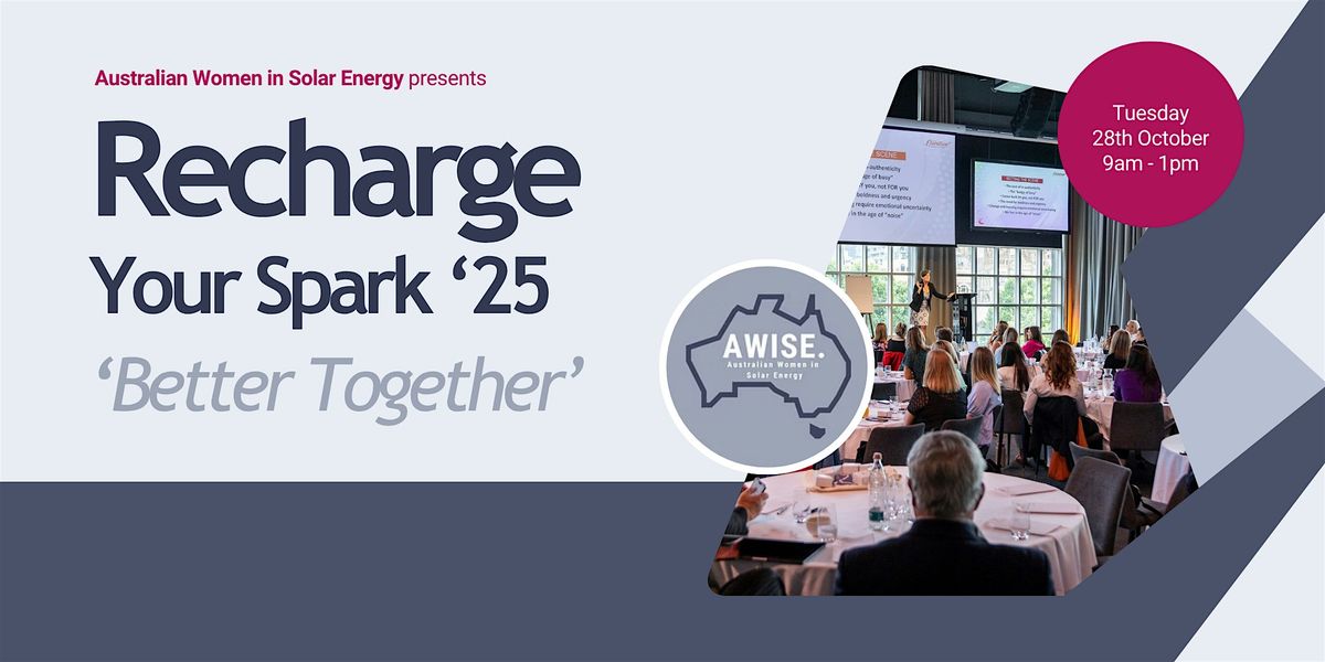 Recharge Your Spark 2025 | Australian Women in Solar Energy