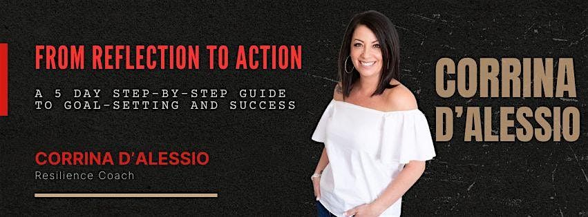 From Reflection to Action: A Step-by-Step Guide to Goal Setting and Success