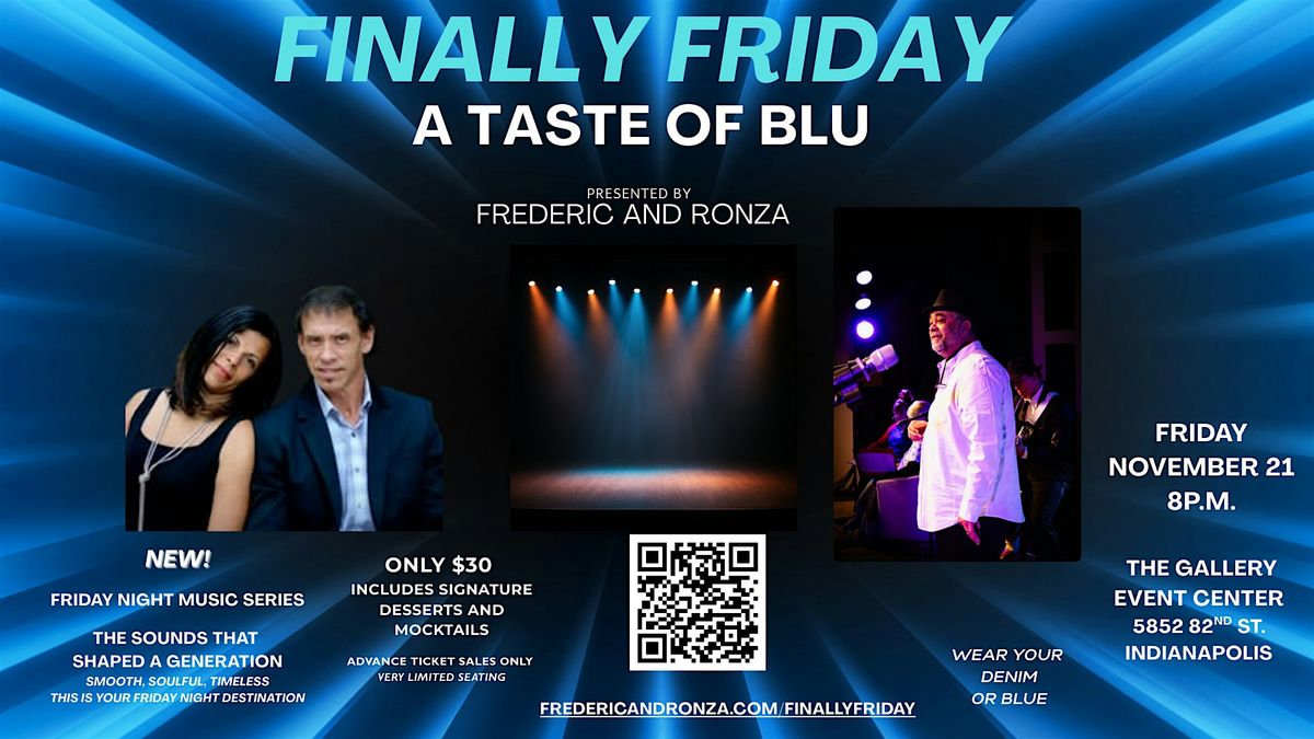 Finally Friday- A Taste of Blu