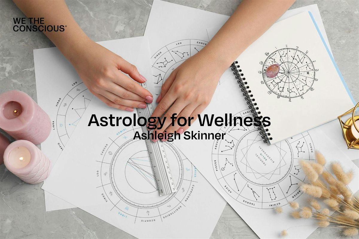 ASTROLOGY FOR WELLNESS