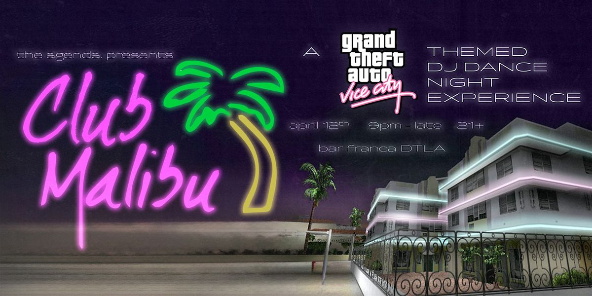 Club Malibu: A Grand Theft Auto Vice City DJ Night Experience