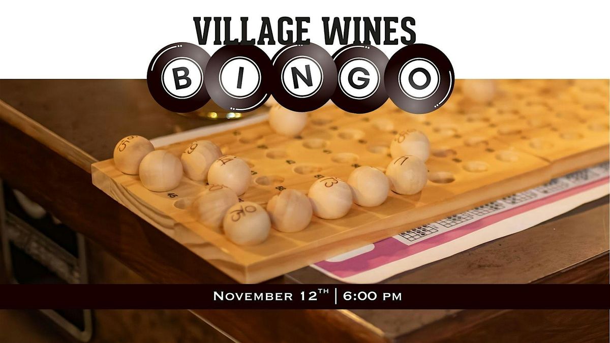Village Wines Wednesday Night Bingo