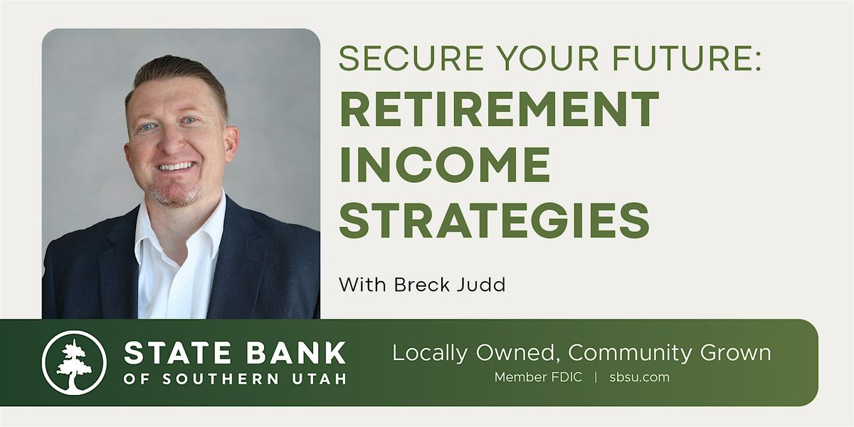 Secure Your Future: Retirement Income Strategies