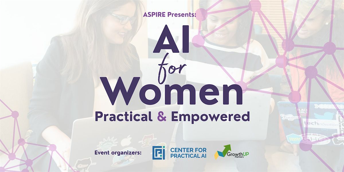 AI for Women: Practical & Empowered
