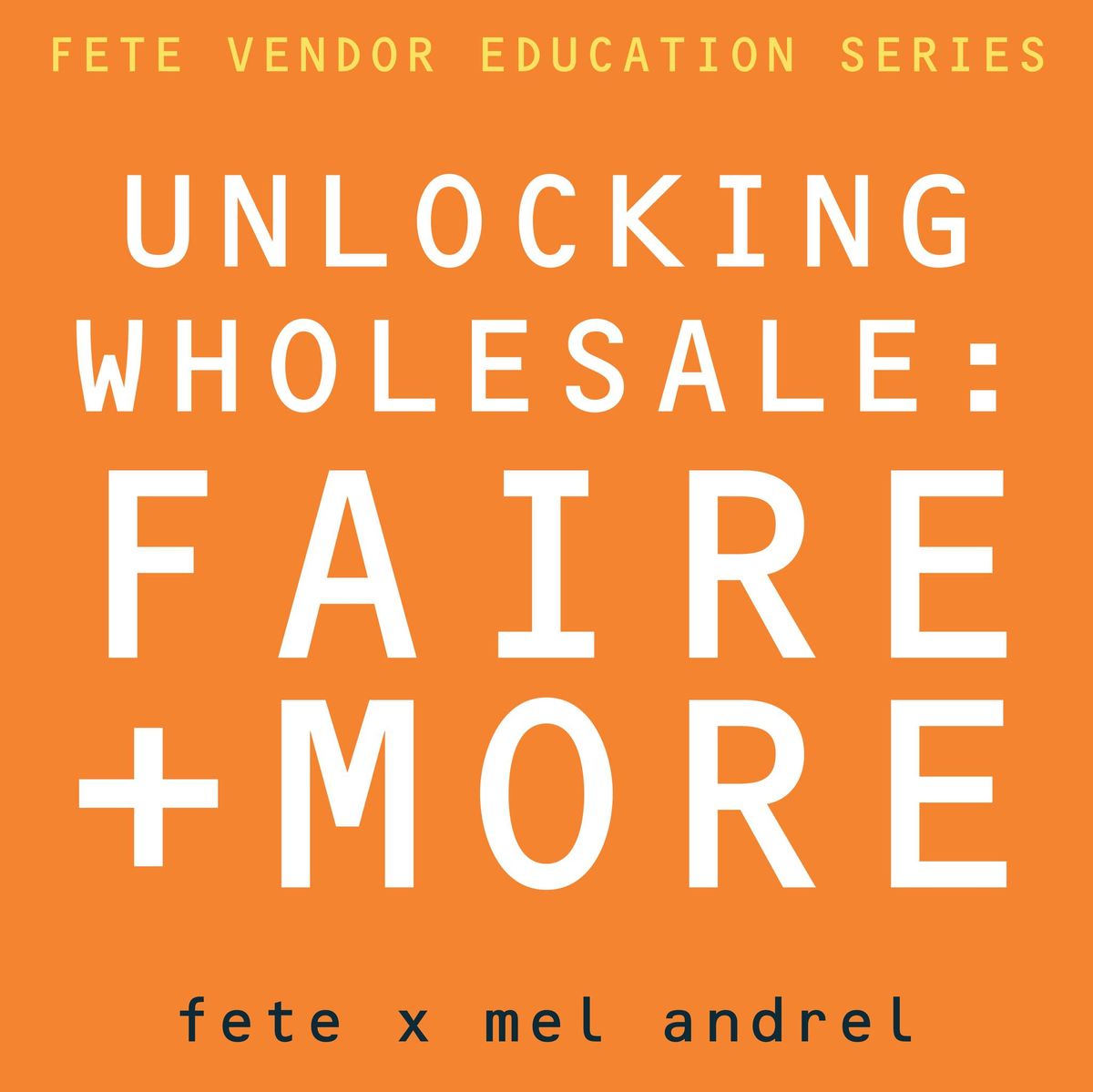 Unlocking Wholesale: Faire & More 