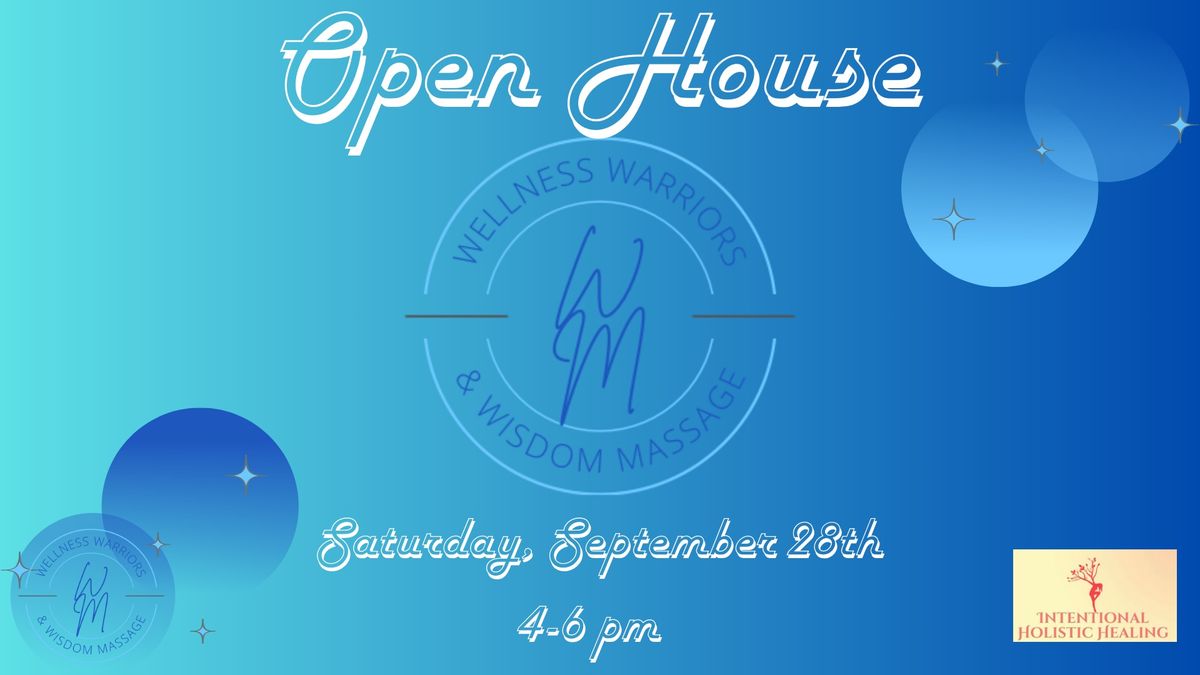 Open House with Wellness Warriors & Wisdom and Intentional Holistic Healing