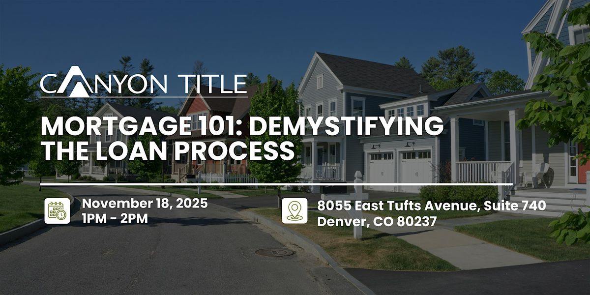 Mortgage 101: Demystifying the Loan Process