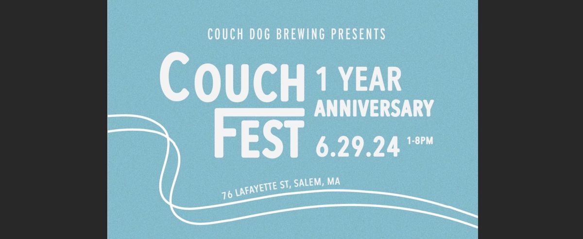 Couch Fest: Anniversary Beer Garden!