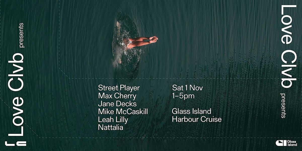 Glass Island - POOL CLVB pres. LOVE CLVB + FRIENDS - Sat 01 Nov 2025