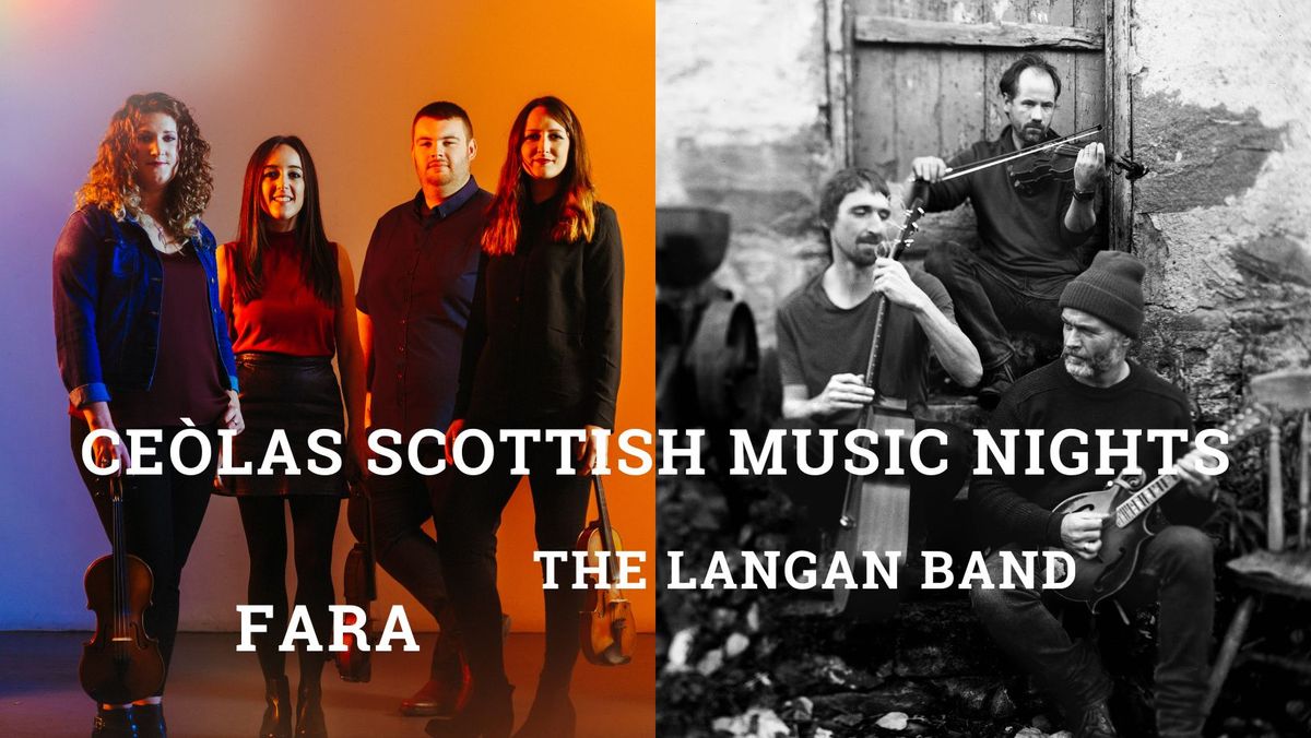 Ce\u00f2las Scottish Music Nights \/\/ FARA & The Langan Band