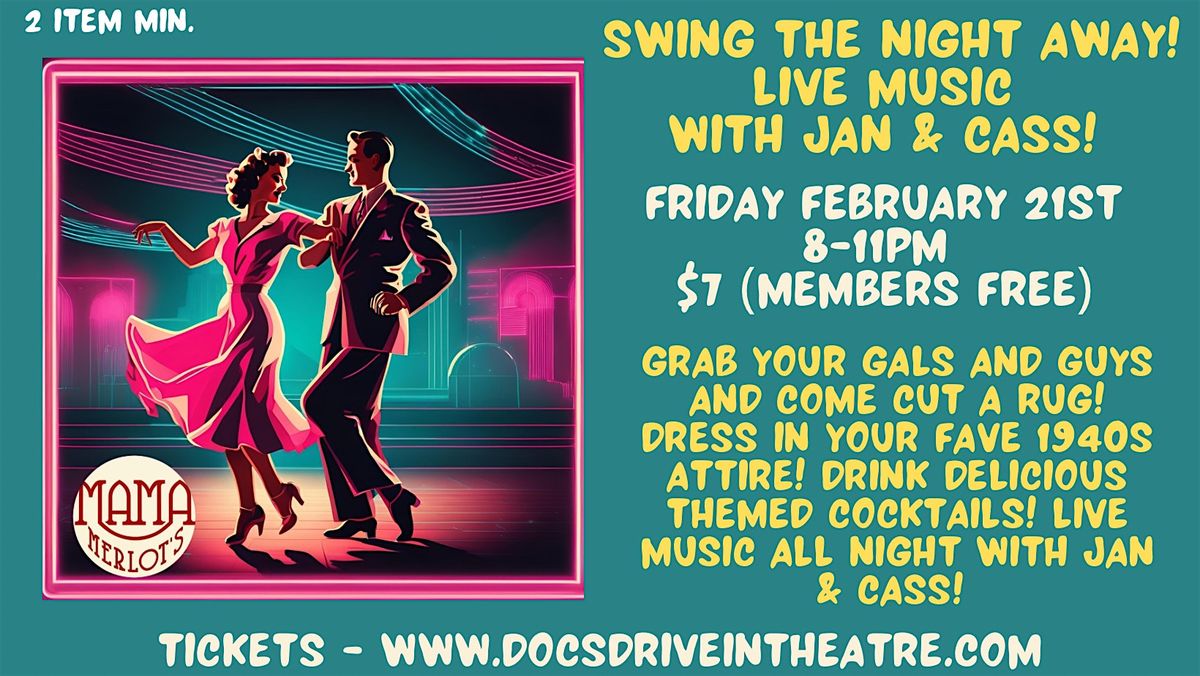 Swing the night away! Live music  with Jan & Cass