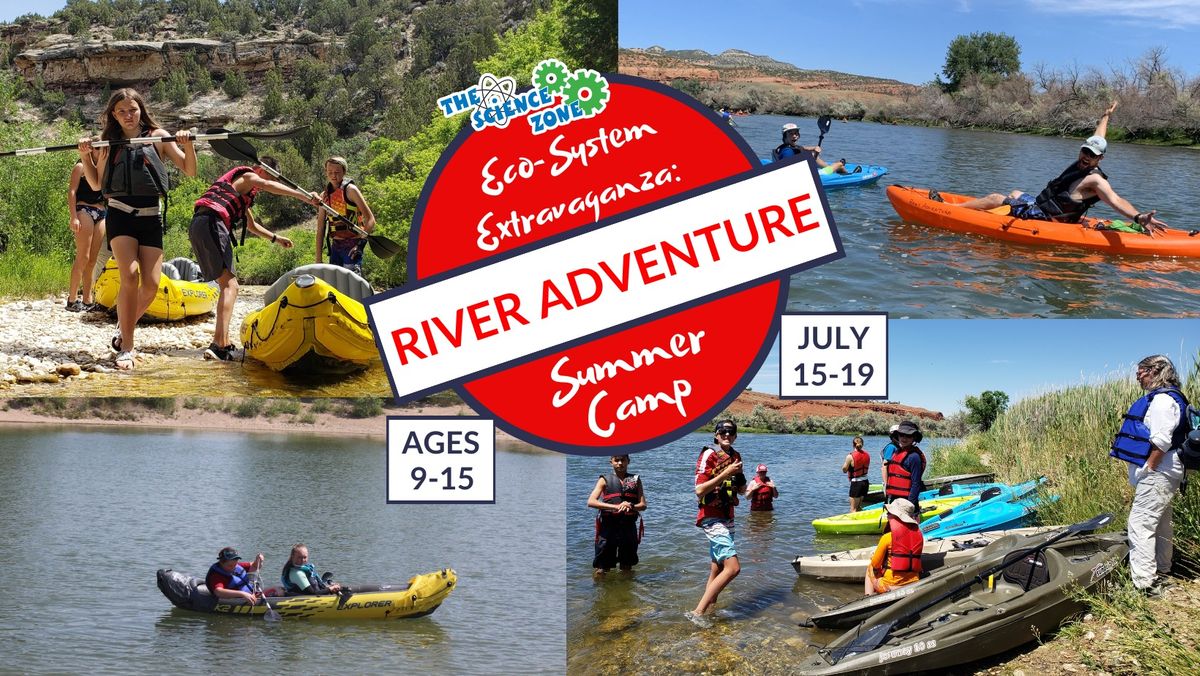 The Science Zone Eco-System Extravaganza Summer Camp - River Adventure
