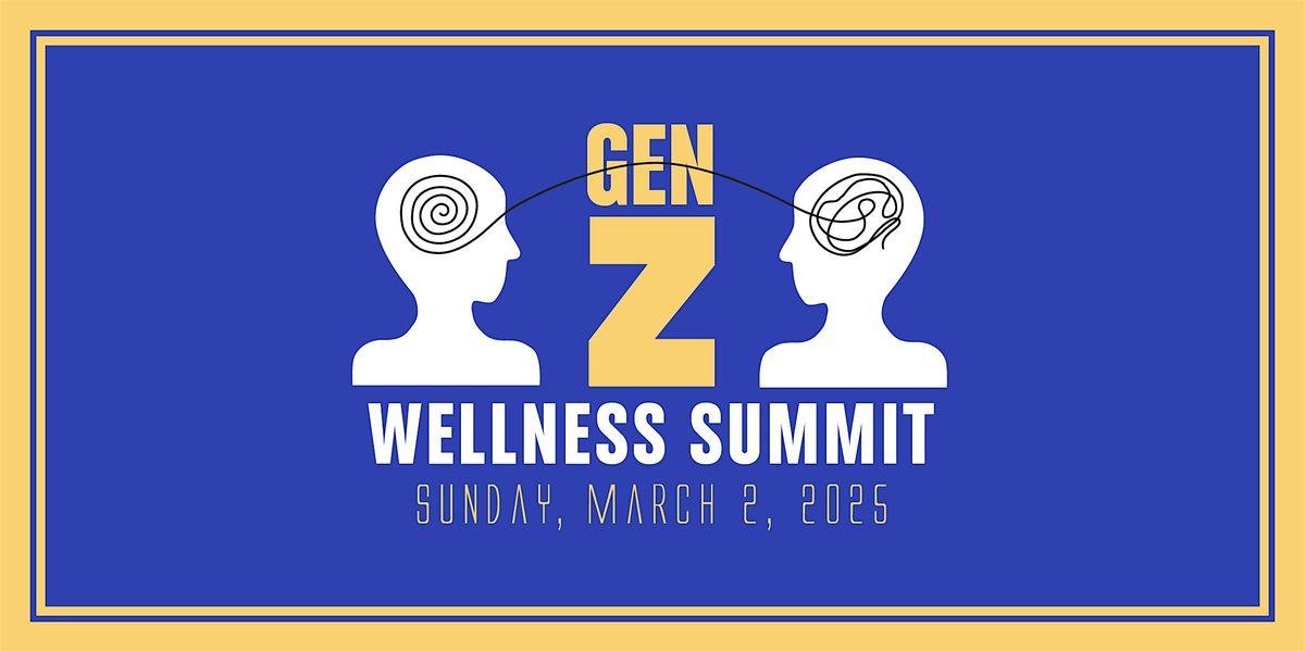 Gen Z Wellness Summit 2025