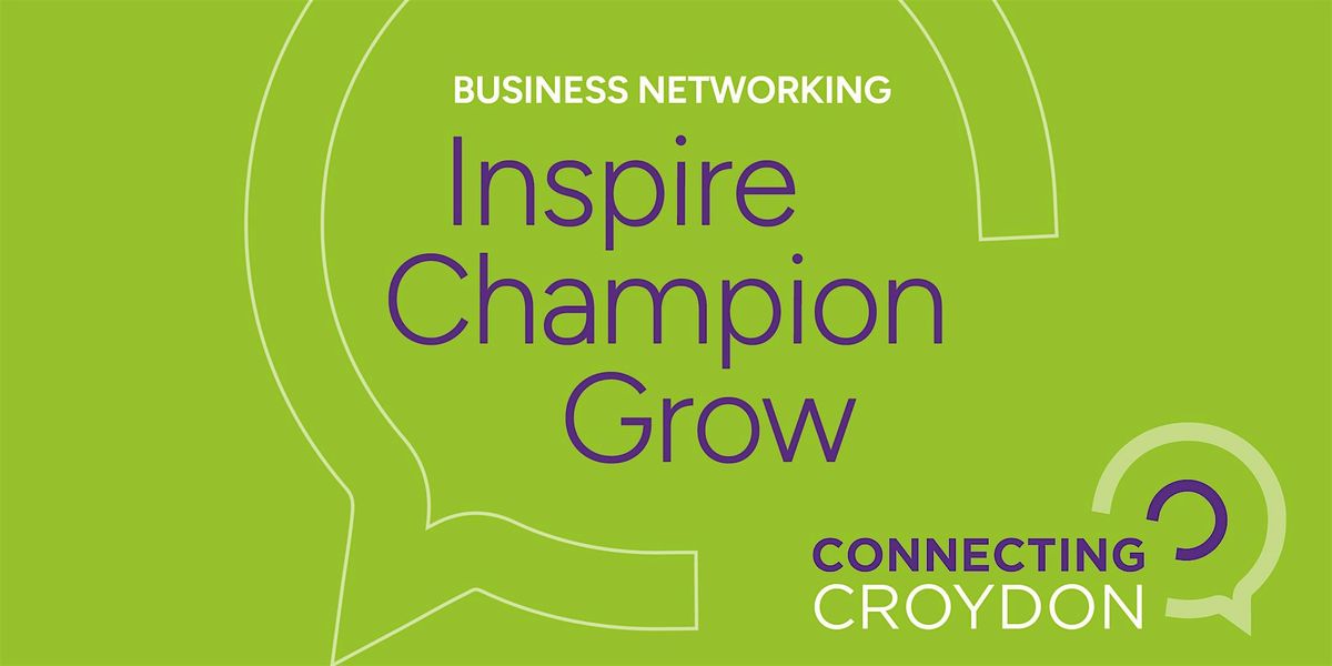 Connecting Croydon Business Networking