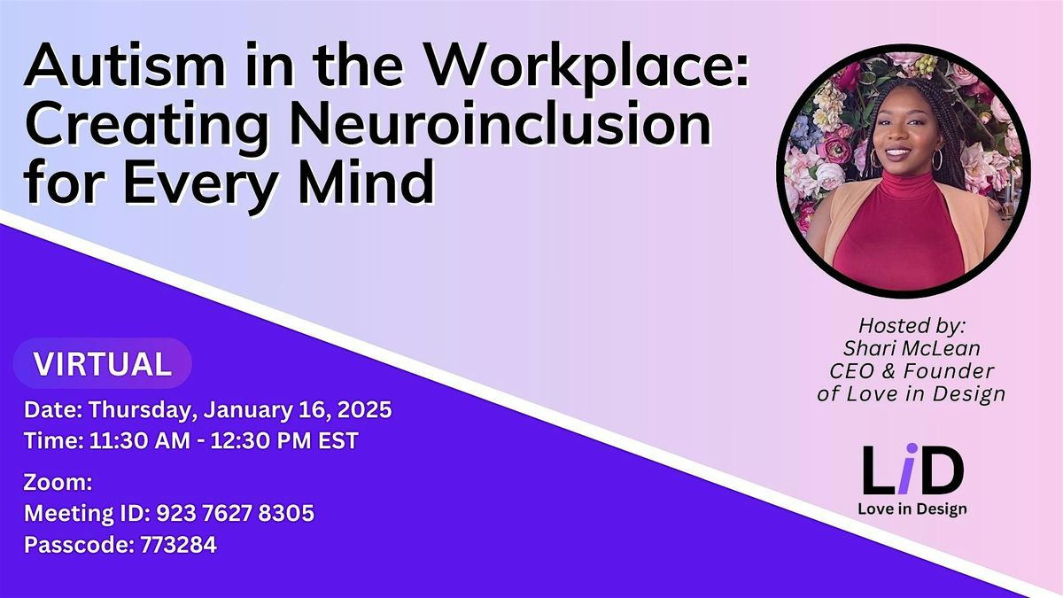 Autism in the Workplace: Creating Neuroinclusion for Every Mind