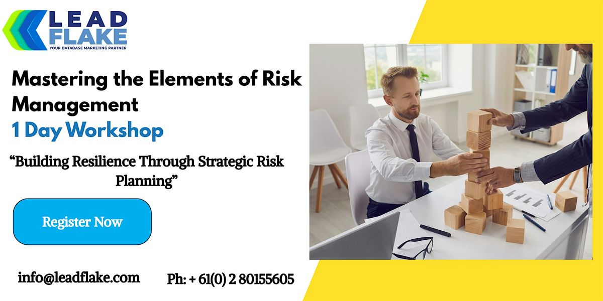 Mastering the Essentials of Risk Management Workshop in Singapore