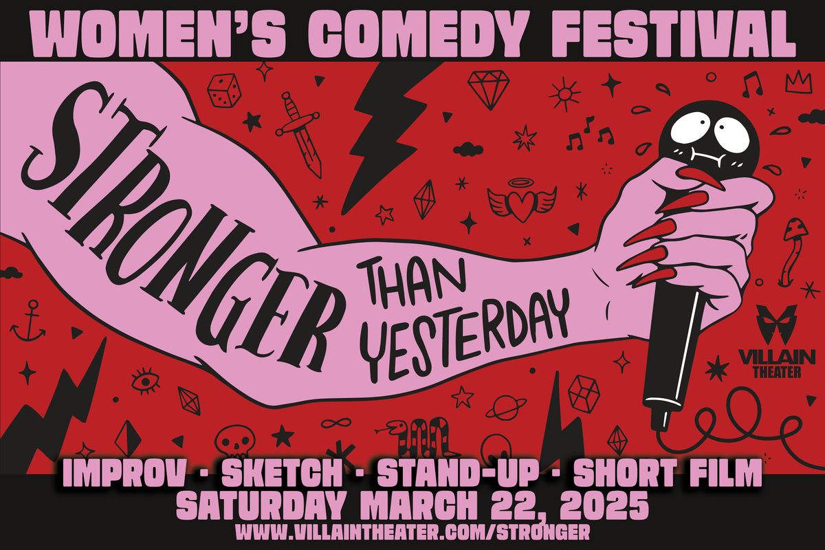 Stronger Than Yesterday Women's Comedy Festival