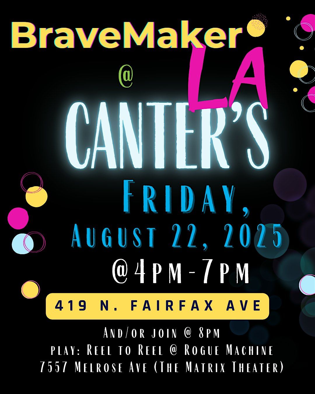 BraveMaker LA Meet-up @ Canter's 8\/22