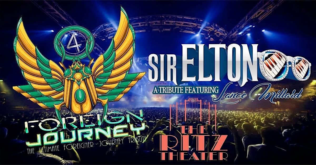 Foreign Journey & Sir Elton Rock The Ritz Theater