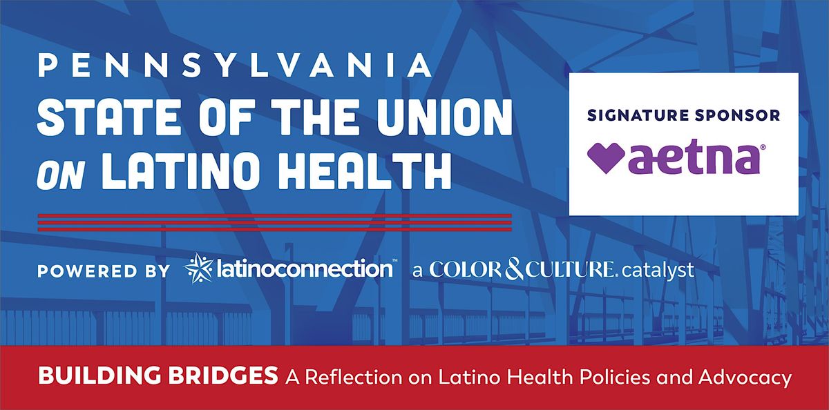 Pennsylvania State of the Union on Latino Health 2025