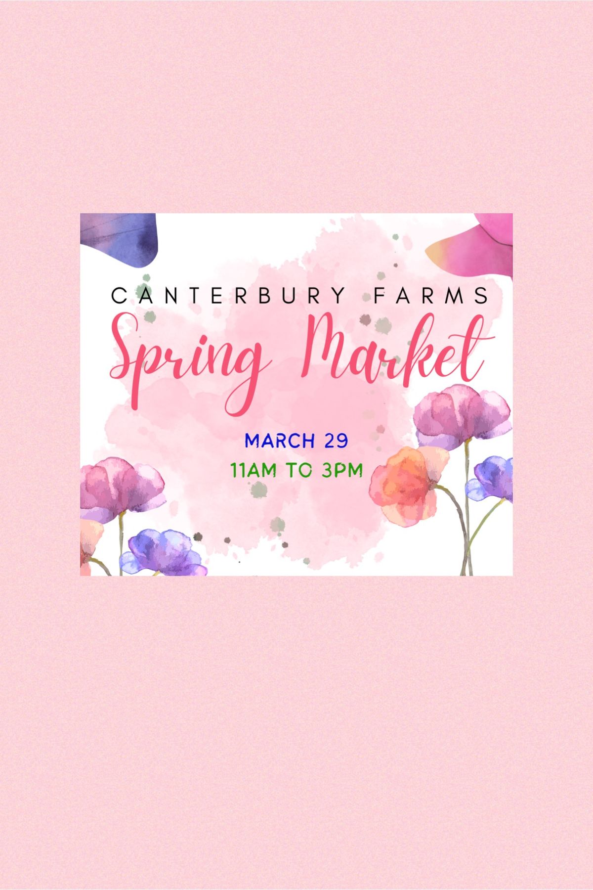 Canterbury Farms Spring Market 2025