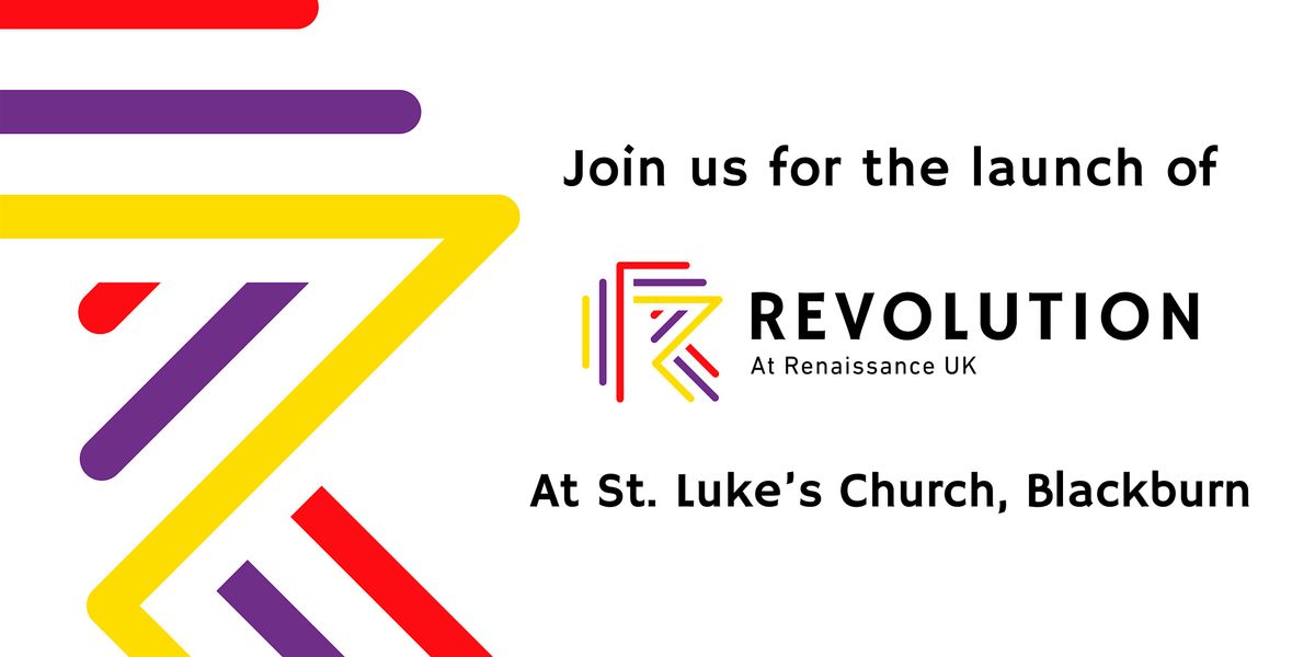 Revolution UK Launch - Blackburn