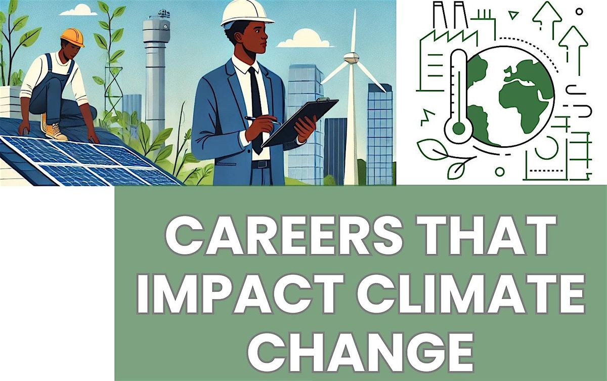 Careers that Impact Climate Change: Session 3 - Arboriculture & Landscaping