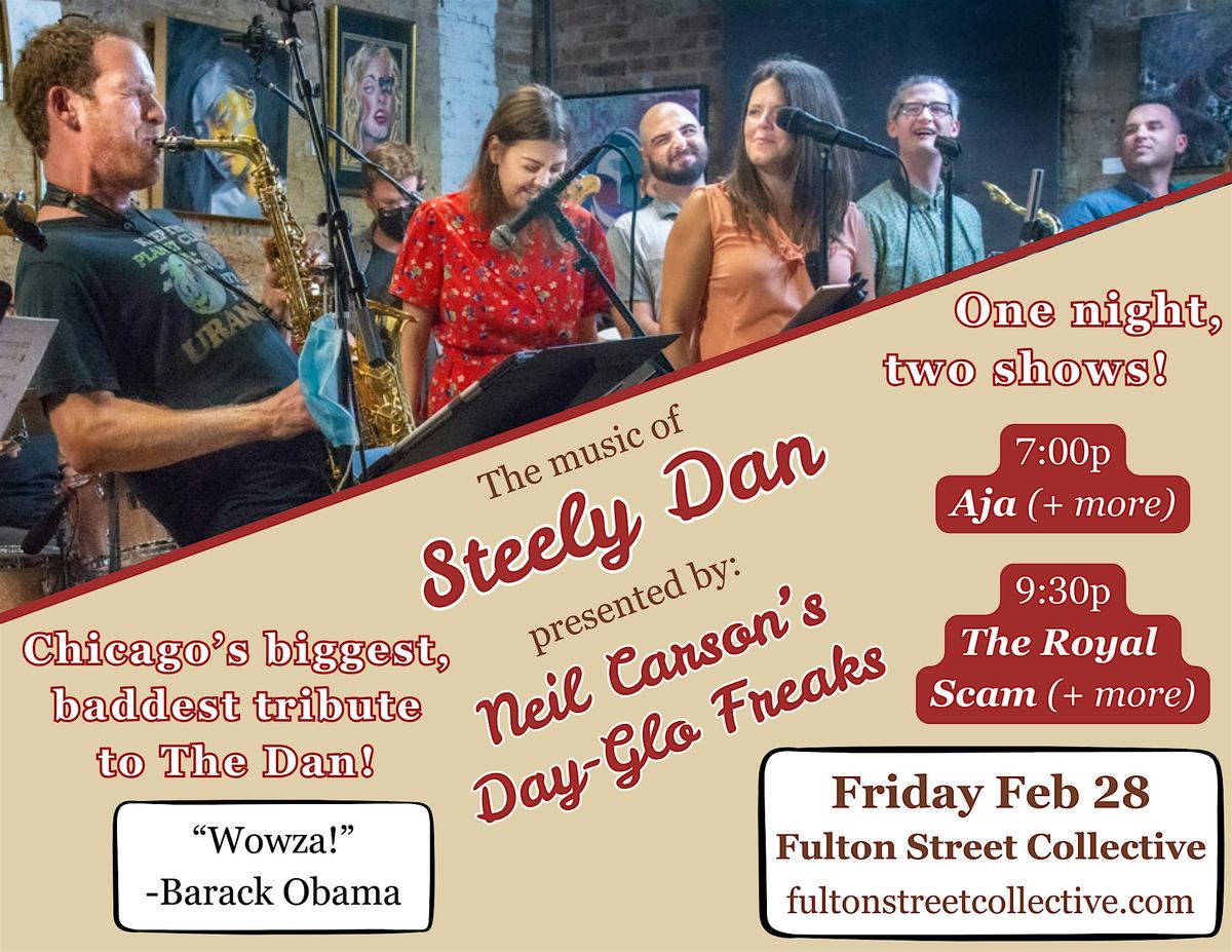 The Music of Steely Dan Feat. Neil Carson's Day-Glo Freaks 7PM SHOW