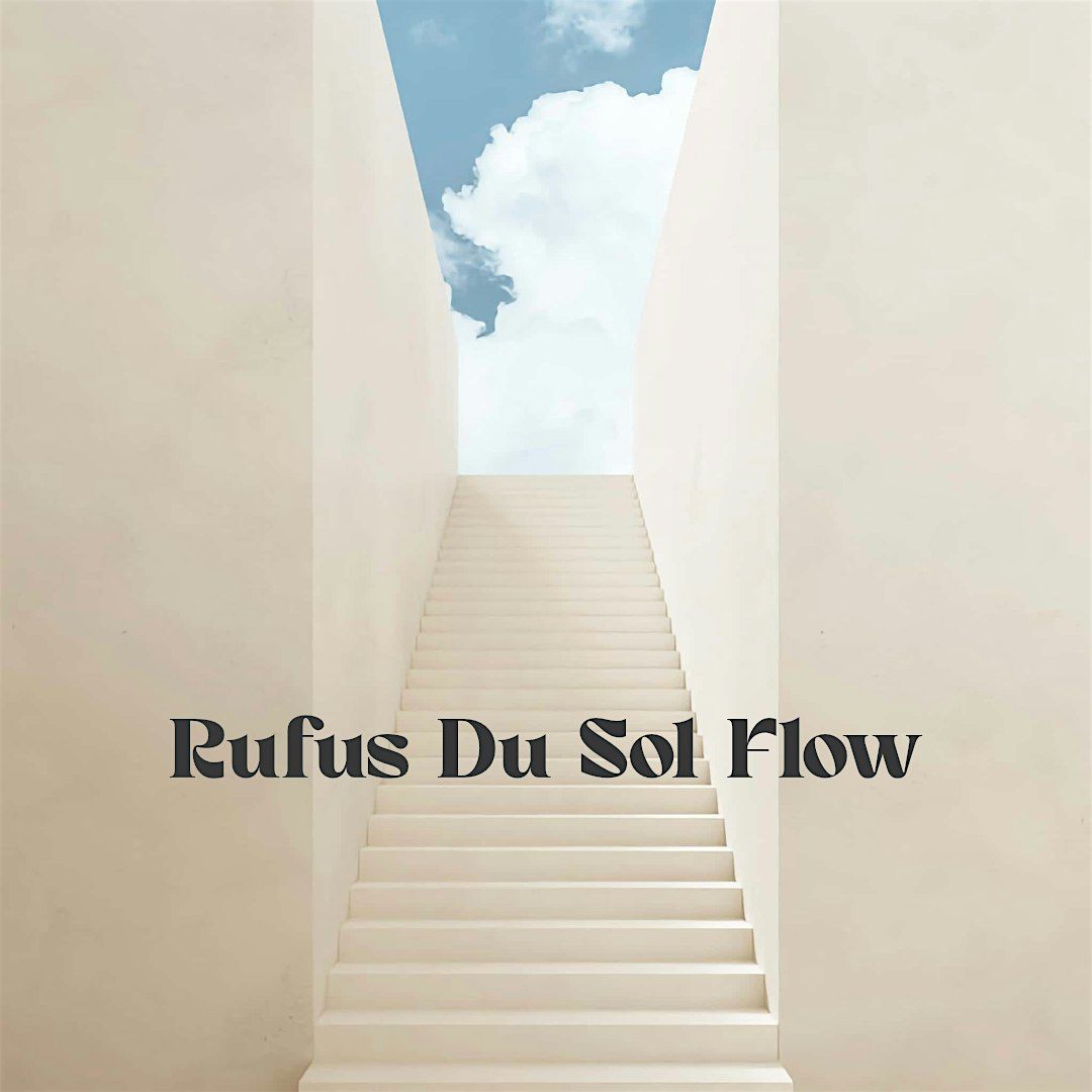 Rufus Du Sol Yoga Flow