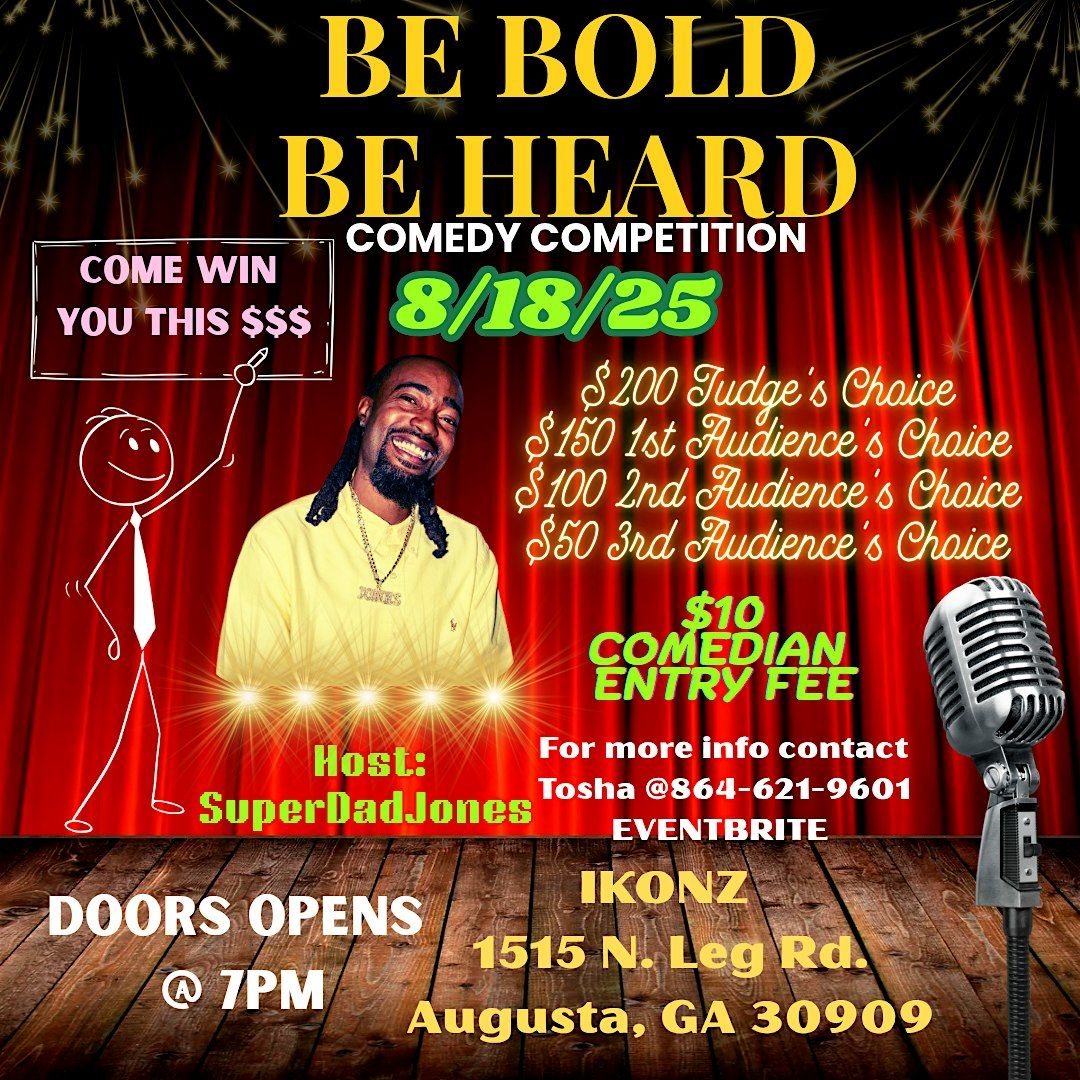 Be BOLD Be HEARD Comedy Competition
