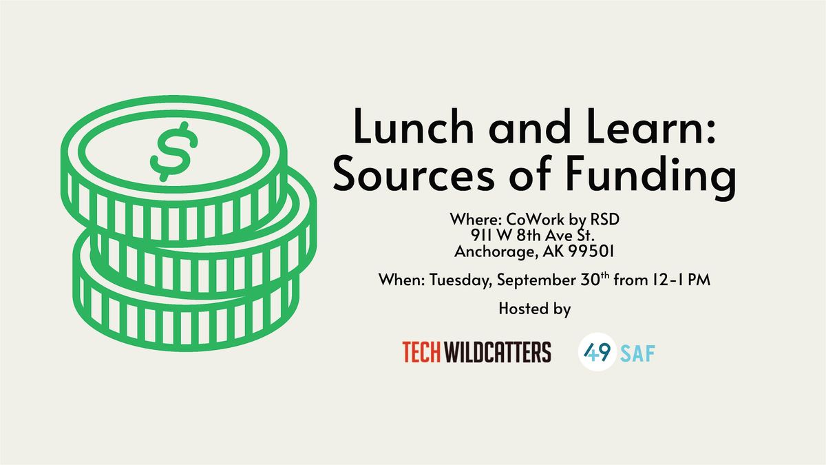 Lunch and Learn: Sources of Funding