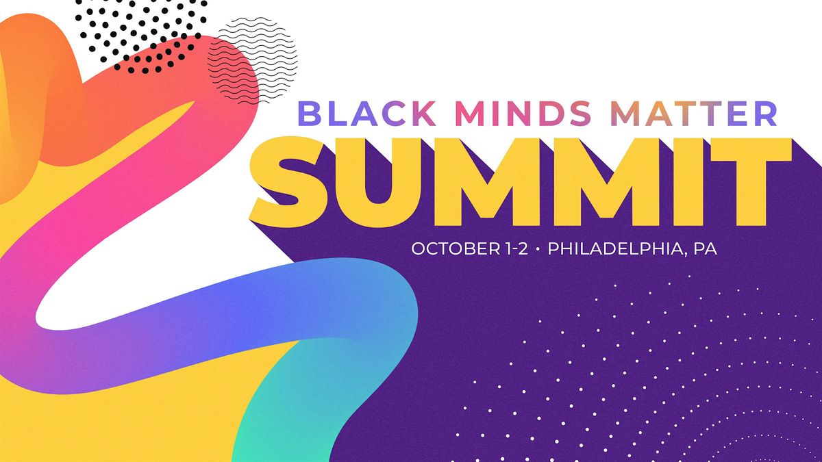 Black Minds Matter Summit 2025