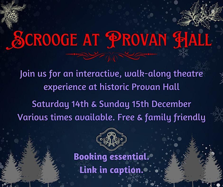 Scrooge at Provan Hall