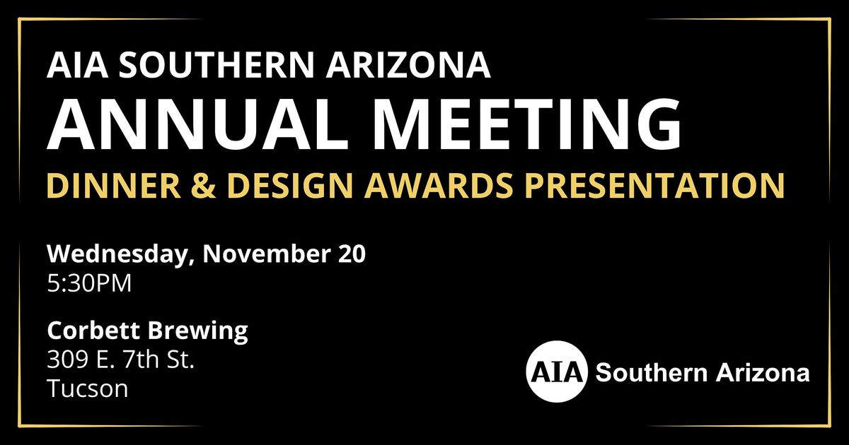 AIA Southern Arizona 2024 Annual Meeting