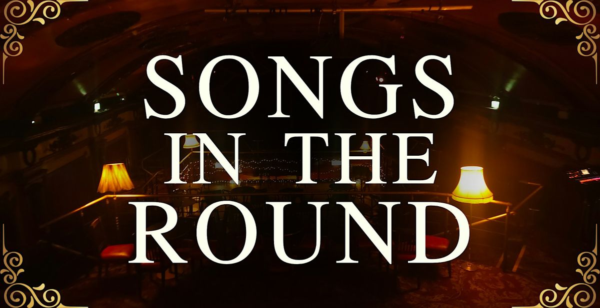 Songs In The Round