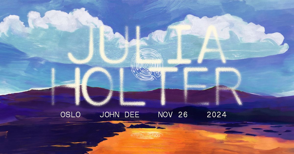 Julia Holter \/\/ John Dee