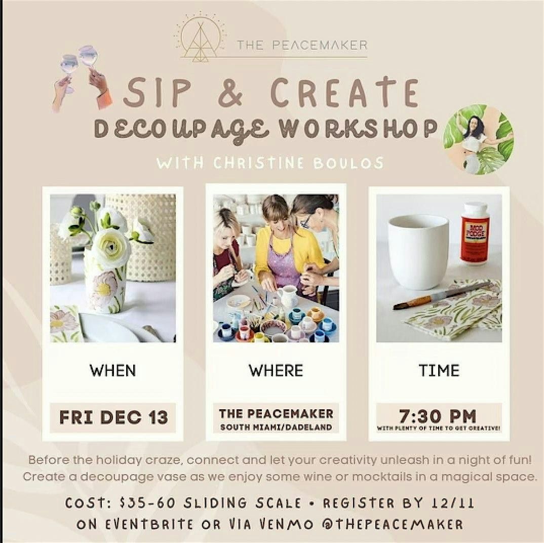 Sip & Create: Decoupage Workshop With Christine Boulos