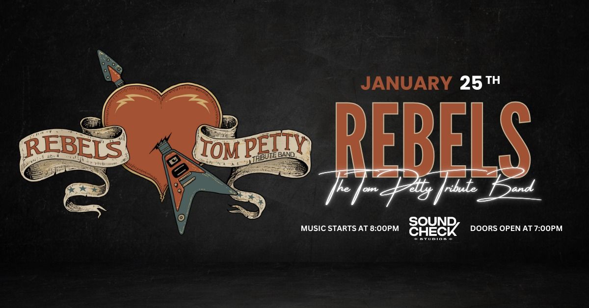 Rebels, A Tom Petty Tribute