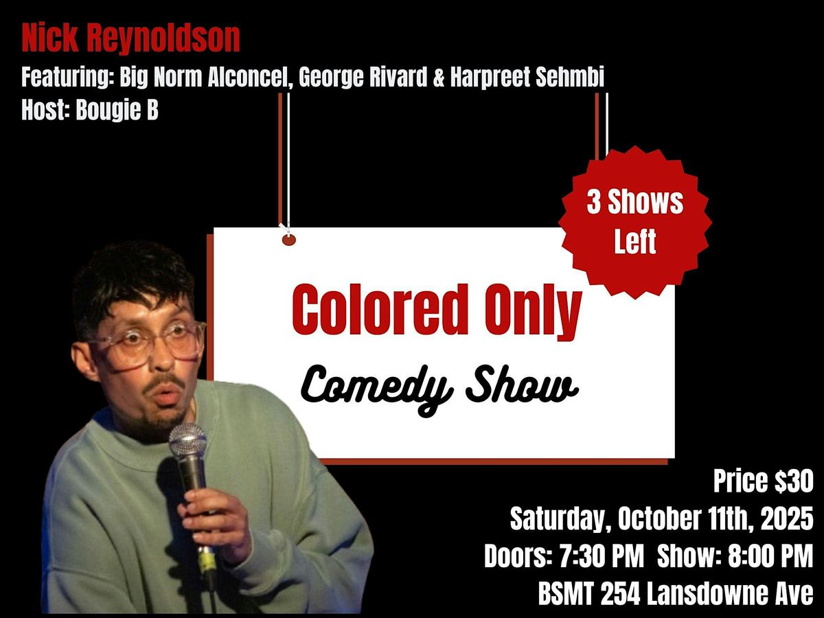 Colored Only Comedy Show
