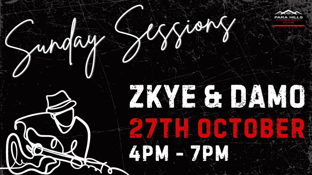 Sunday Sessions with Zkye & Damo