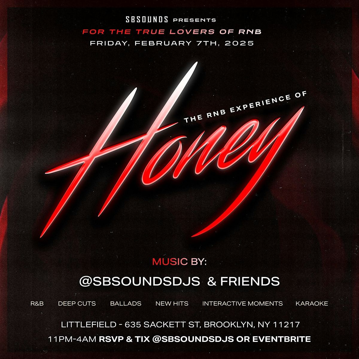 SBSOUNDS Presents: THE RNB EXPERIENCE OF HONEY