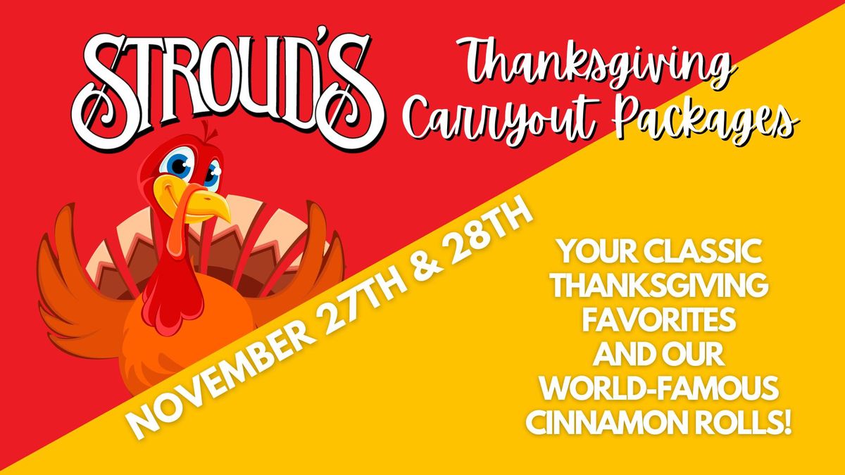 Stroud's Thanksgiving Week Carryout Packages