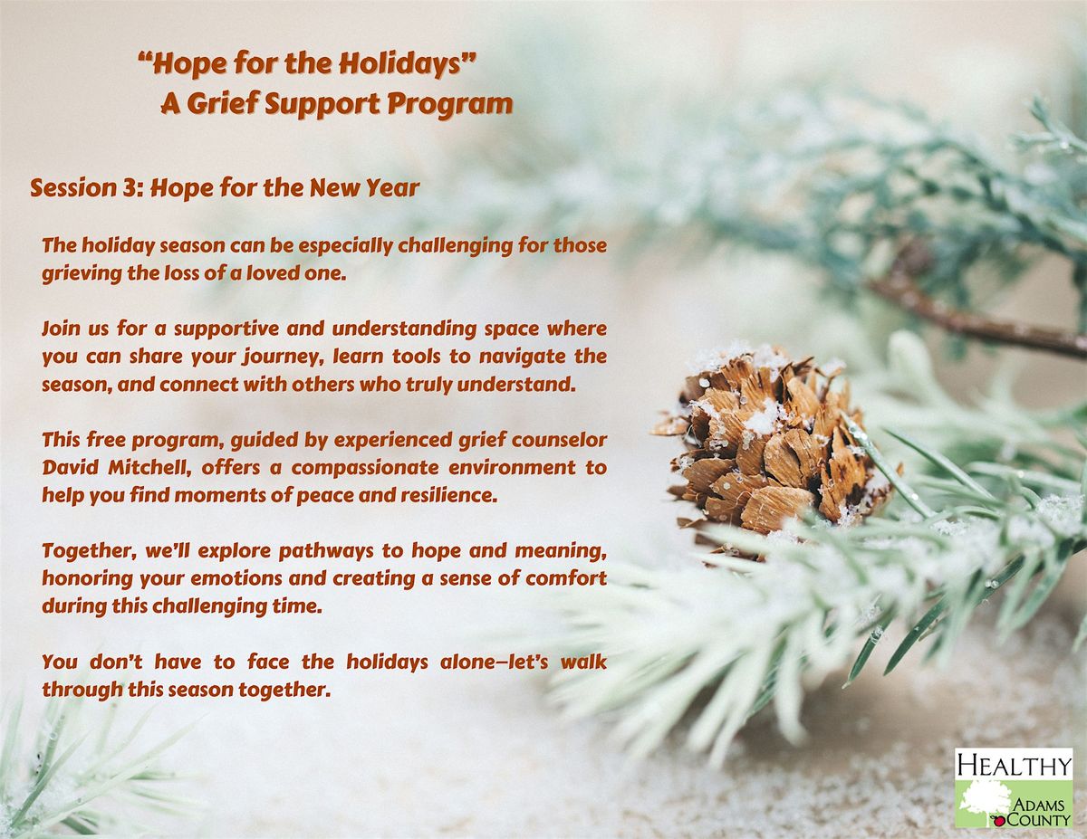 "Hope for the Holidays". Session 3: Hope for the New Year