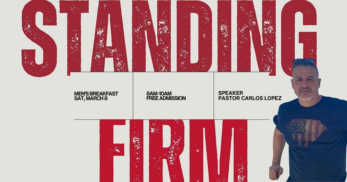 Standing Firm - Men's Breakfast