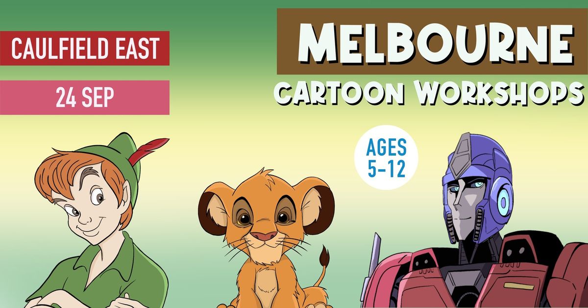 Caulfield East - Kids Cartoon Workshop 24 Sep