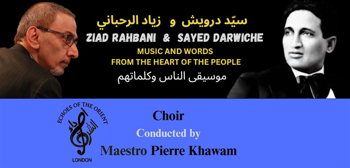 From Alexandria to Beirut - Sayed Darwish meets Ziad Rahbani