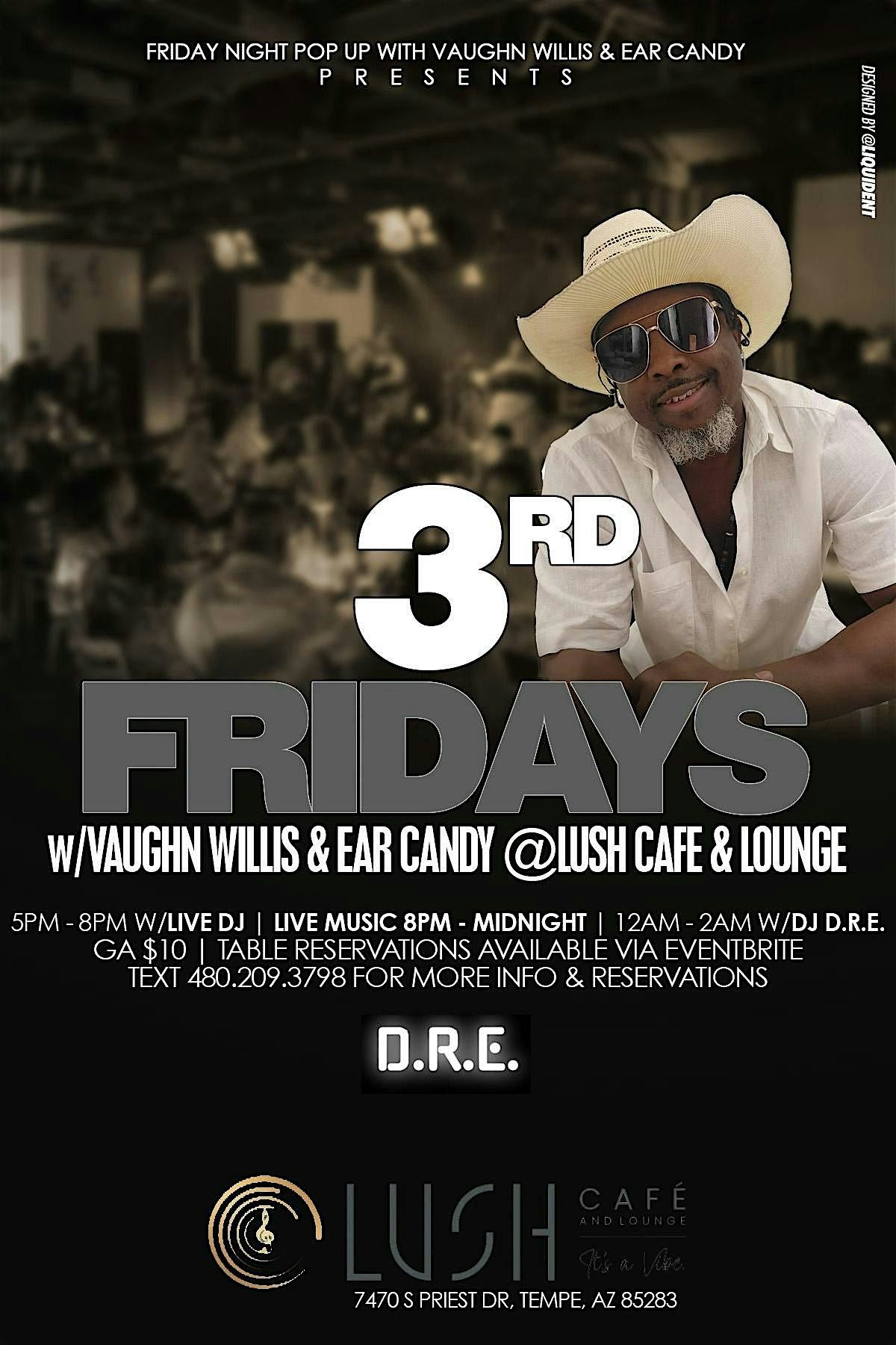 Third Fridays with Vaughn Willis and Ear Candy at Lush Lounge Cafe 9-19-25