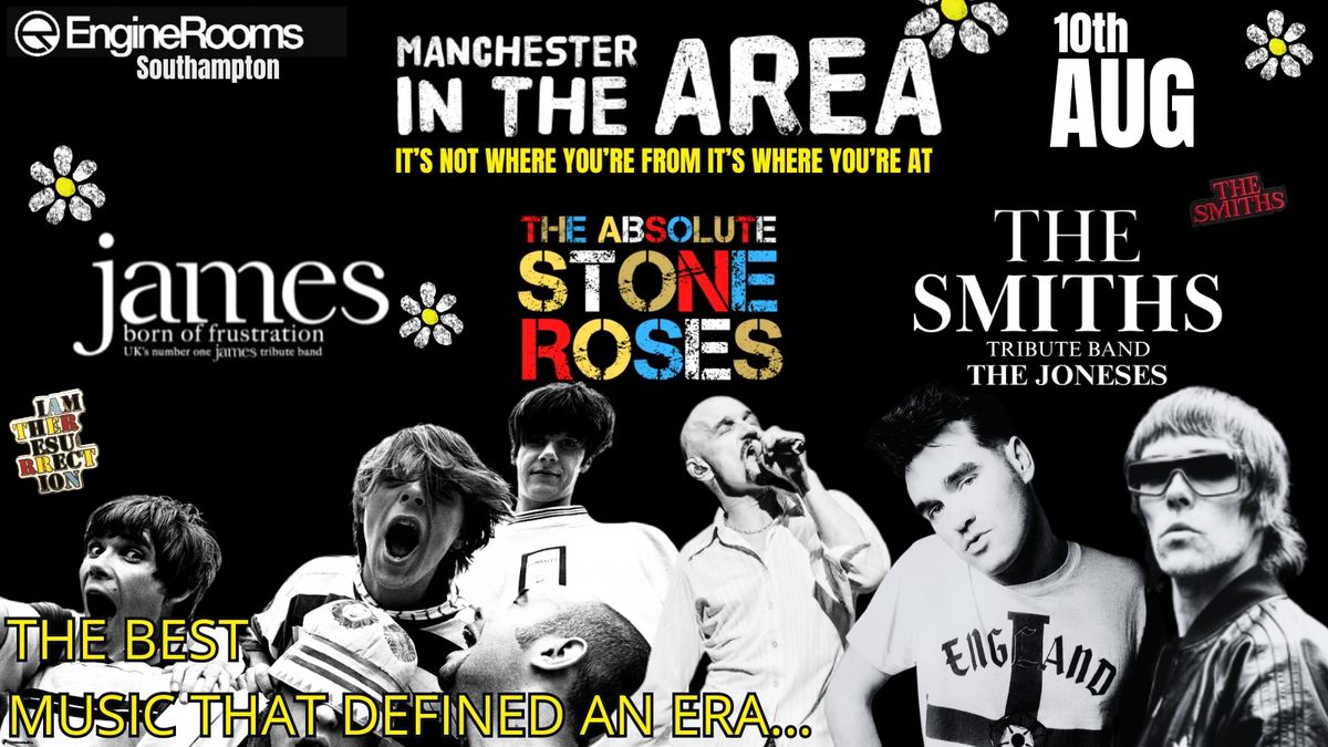 That night in Manchester - Stone Roses, The Smiths & James tributes play  Engine Rooms - Southampton